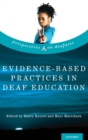 Evidence-Based Practices in Deaf Education - Book