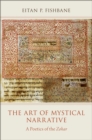 The Art of Mystical Narrative : A Poetics of the Zohar - eBook