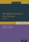 Managing Substance Use Disorder : Practitioner Guide - Book