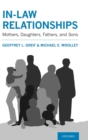 In-law Relationships : Mothers, Daughters, Fathers, and Sons - Book