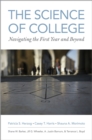 The Science of College : Navigating the First Year and Beyond - eBook
