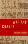 War and Chance : Assessing Uncertainty in International Politics - eBook