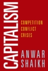 Capitalism : Competition, Conflict, Crises - Book