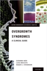 Overgrowth Syndromes : A Clinical Guide - eBook
