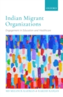 Indian Migrant Organizations : Engagement in Education and Healthcare - eBook