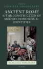 Ancient Rome and the Construction of Modern Homosexual Identities - eBook