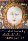 The Oxford Handbook of Medieval Christianity - eBook