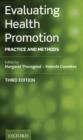 Evaluating Health Promotion : Practice and Methods - eBook