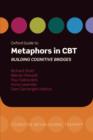 Oxford Guide to Metaphors in CBT : Building Cognitive Bridges - eBook