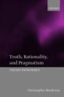 Truth, Rationality, and Pragmatism : Themes from Peirce - eBook