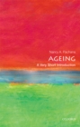 Ageing: A Very Short Introduction - eBook