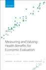 Measuring and Valuing Health Benefits for Economic Evaluation - eBook