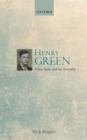 Henry Green : Class, Style, and the Everyday - eBook