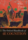 The Oxford Handbook of 4E Cognition - eBook