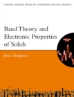 Band Theory and Electronic Properties of Solids - eBook