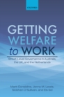 Getting Welfare to Work : Street-Level Governance in Australia, the UK, and the Netherlands - eBook