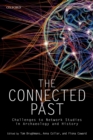 The Connected Past : Challenges to Network Studies in Archaeology and History - eBook