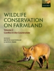 Wildlife Conservation on Farmland Volume 2 : Conflict in the countryside - eBook