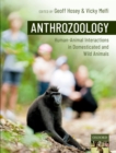 Anthrozoology : Human-Animal Interactions in Domesticated and Wild Animals - eBook