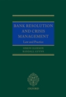Bank Resolution and Crisis Management : Law and Practice - eBook