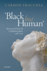 'Black but Human' : Slavery and Visual Art in Hapsburg Spain - eBook