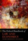 The Oxford Handbook of Law and Economics : Volume 1: Methodology and Concepts - eBook