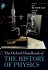 The Oxford Handbook of the History of Physics - eBook