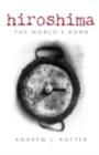 Hiroshima : The World's Bomb - eBook