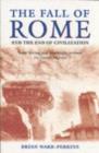 The Fall of Rome : And the End of Civilization - eBook