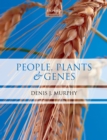People, Plants and Genes : The Story of Crops and Humanity - eBook
