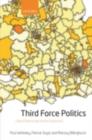 Third Force Politics : Liberal Democrats at the Grassroots - eBook