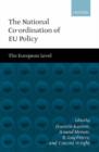 The National Co-ordination of EU Policy : The European Level - eBook