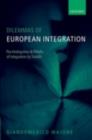 Dilemmas of European Integration : The Ambiguities and Pitfalls of Integration by Stealth - eBook