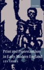 Print and Protestantism in Early Modern England - eBook