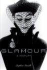 Glamour : A History - eBook