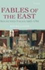 Fables of the East : Selected Tales 1662-1785 - eBook