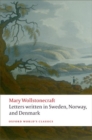 Letters written in Sweden, Norway, and Denmark - eBook