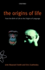 The Origins of Life : From the Birth of Life to the Origin of Language - eBook