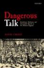 Dangerous Talk : Scandalous, Seditious, and Treasonable Speech in Pre-Modern England - eBook