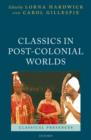 Classics in Post-Colonial Worlds - eBook