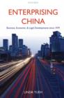 Enterprising China : Business, Economic, and Legal Developments since 1979 - eBook