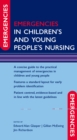 Emergencies in Children's and Young People's Nursing - eBook