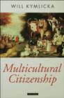 Multicultural Citizenship : A Liberal Theory of Minority Rights - eBook