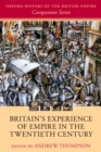 Britain's Experience of Empire in the Twentieth Century - eBook