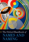 The Oxford Handbook of Names and Naming - eBook