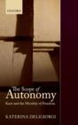 The Scope of Autonomy : Kant and the Morality of Freedom - eBook