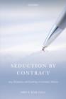 Seduction by Contract : Law, Economics, and Psychology in Consumer Markets - eBook
