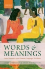 Words and Meanings : Lexical Semantics Across Domains, Languages, and Cultures - eBook