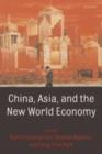 China, Asia, and the New World Economy - eBook