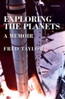 Exploring the Planets : A Memoir - eBook